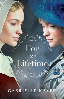 For a Lifetime by Meyer, Gabrielle