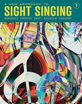 A New Approach to Sight Singing by Berkowitz, Sol