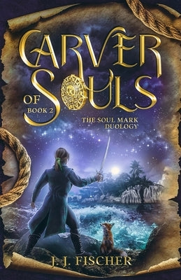 Carver of Souls by Fischer, J. J.