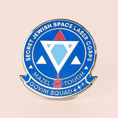 Secret Jewish Space Laser Corps - Goyim Squad Pin by 