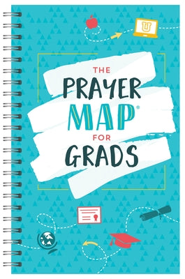 The Prayer Map for Grads by Compiled by Barbour Staff