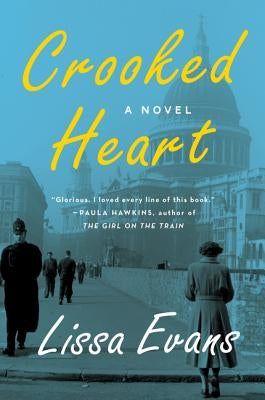 Crooked Heart by Evans, Lissa