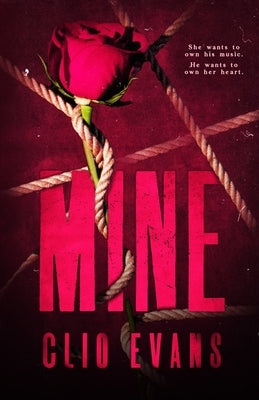 Mine: A Reverse Age Gap Romance by Evans, Clio
