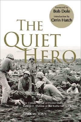 The Quiet Hero by Toyn, Gary A.