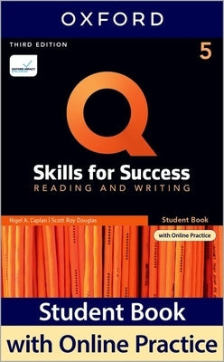 Q3e 5 Reading and Writing Student Book and IQ Online Pack [With eBook] by Oxford University Press