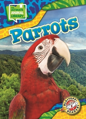 Parrots by Scheffer, Janie