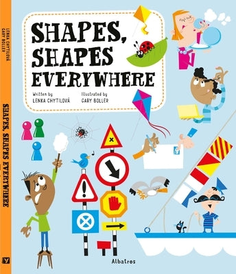 Shapes, Shapes Everywhere by Chytilova, Lenka