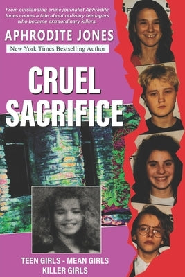 Cruel Sacrifice by Jones, Aphrodite