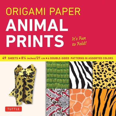 Origami Paper - Animal Prints - 8 1/4 - 49 Sheets: Tuttle Origami Paper: Large Origami Sheets Printed with 6 Different Patterns: Instructions for 6 Pr by Tuttle Studio