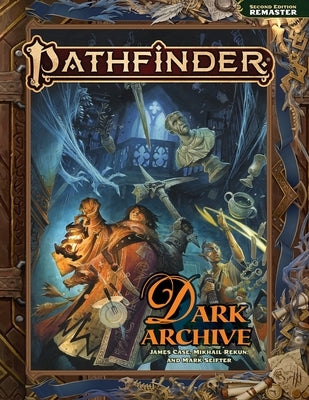 Pathfinder Dark Archive (Remastered) by Rekun, Mikhail