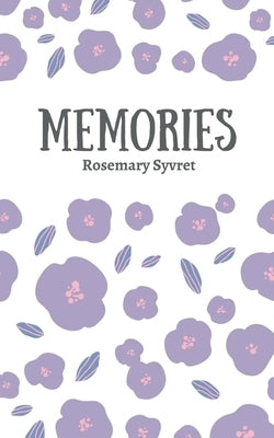 Memories by Syvret, Rosemary