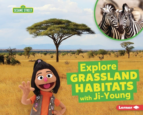 Explore Grassland Habitats with Ji-Young by Reed, Charlotte