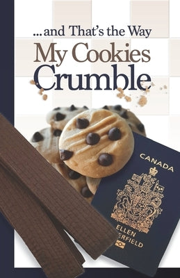 ... and That's the Way My Cookies Crumble by Waterfield, Ellen