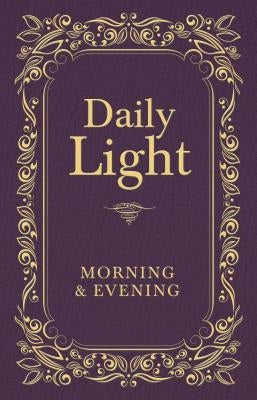 Daily Light: Morning and Evening Devotional: Daily Guidance from God's Word (a 365-Day Devotional) - The Perfect Christian New Year's Resolution Gift by Thomas Nelson