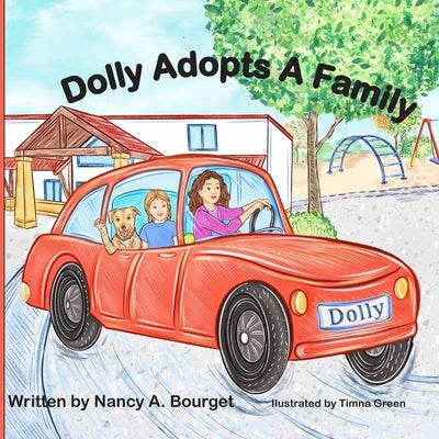 Dolly Adopts A Family by Bourget, Nancy A.