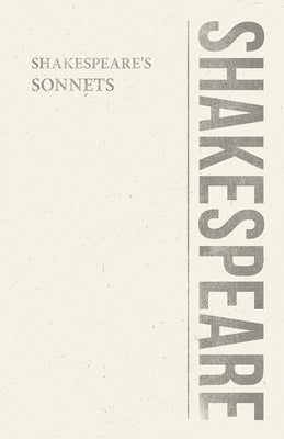 Shakespeare's Sonnets by Shakespeare, William