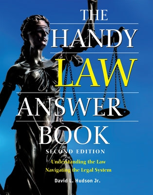 The Handy Law Answer Book by Hudson, David L.