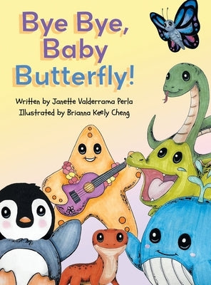 Bye Bye Baby Butterfly by Perla, Janette Valderrama