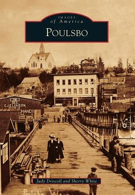 Poulsbo by Driscoll, Judy