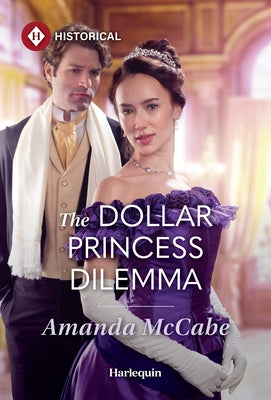 The Dollar Princess Dilemma by McCabe, Amanda