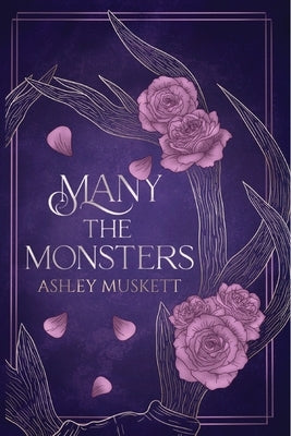 Many the Monsters by Muskett, Ashley