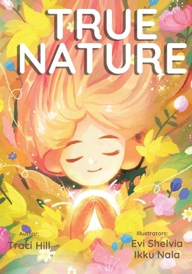 True Nature by Hill, Traci