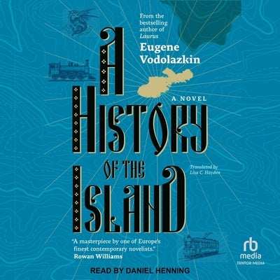 A History of the Island by Vodolazkin, Eugene