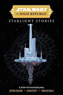 Star Wars Insider: The High Republic: Starlight Stories (Digest Edition) by Soule, Charles