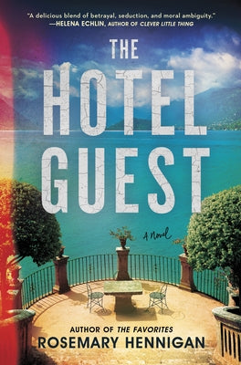 The Hotel Guest by Hennigan, Rosemary