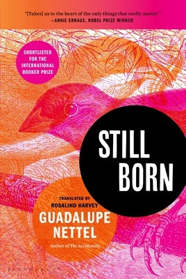 Still Born by Nettel, Guadalupe