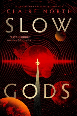Slow Gods by North, Claire