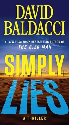 Simply Lies: A Psychological Thriller by Baldacci, David