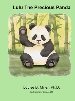 Lulu The Precious Panda by Miller, Louise B.