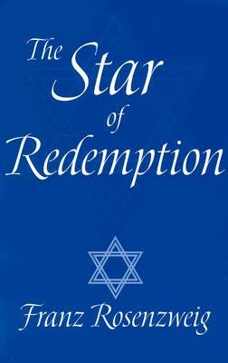 Star of Redemption by Rosenzweig, Franz