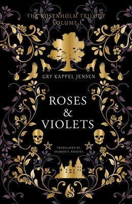 Roses & Violets by Kappel Jensen, Gry