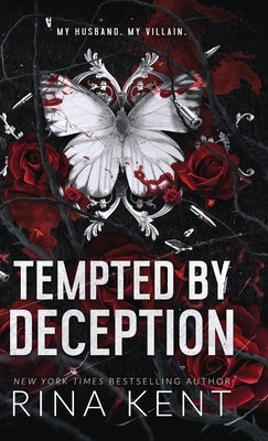 Tempted by Deception: Special Edition Print by Kent, Rina