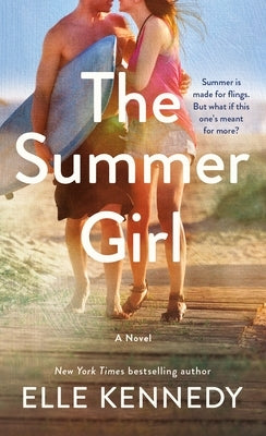 The Summer Girl: An Avalon Bay Novel by Kennedy, Elle