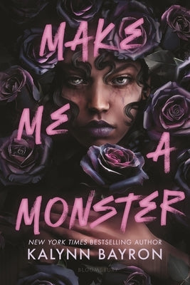 Make Me a Monster by Bayron, Kalynn