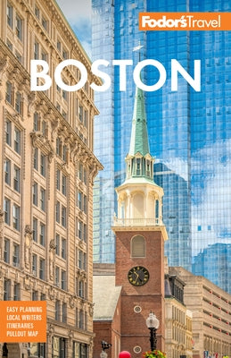 Fodor's Boston by Fodor's Travel Guides