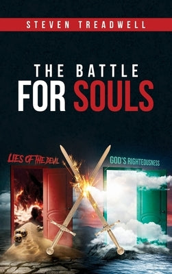 The Battle for Souls by Treadwell, Steven