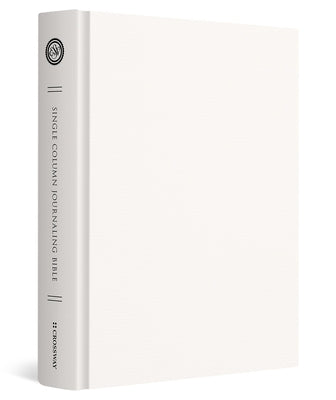 ESV Single Column Journaling Bible (Hardcover, Customizable Cover) by Esv Bibles