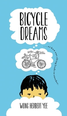 Bicycle Dreams by Yee, Wong Herbert