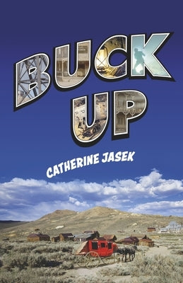 Buck Up by Jasek, Catherine
