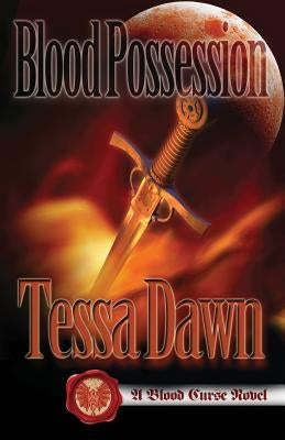 Blood Possession by Dawn, Tessa