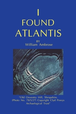 I Found Atlantis by Ambrose, William