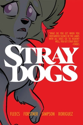 Stray Dogs: Omnibite Edition by Fleecs, Tony