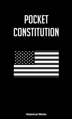 Pocket Constitution by Works, Historical