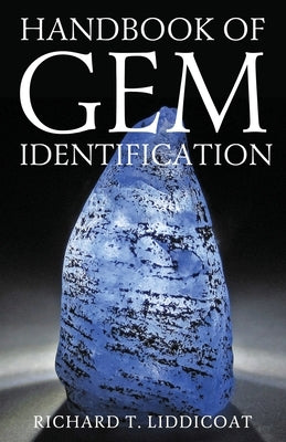 Handbook of Gem Identification by Liddicoat, Richard T.