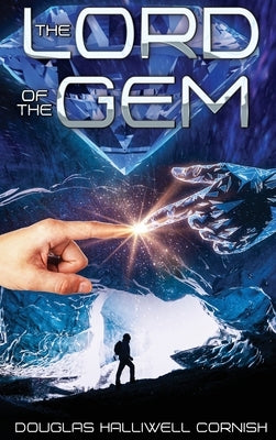 The Lord of the Gem by Cornish, Douglas Halliwell