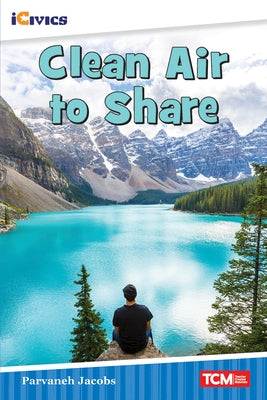 Clean Air to Share by Jacobs, Parvaneh